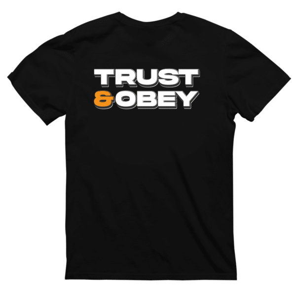 Trust & Obey Tee - Image 2