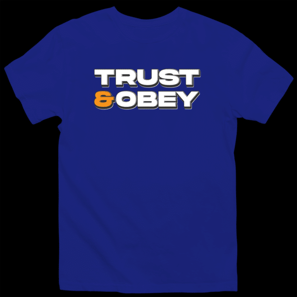 Trust & Obey Tee - Image 3