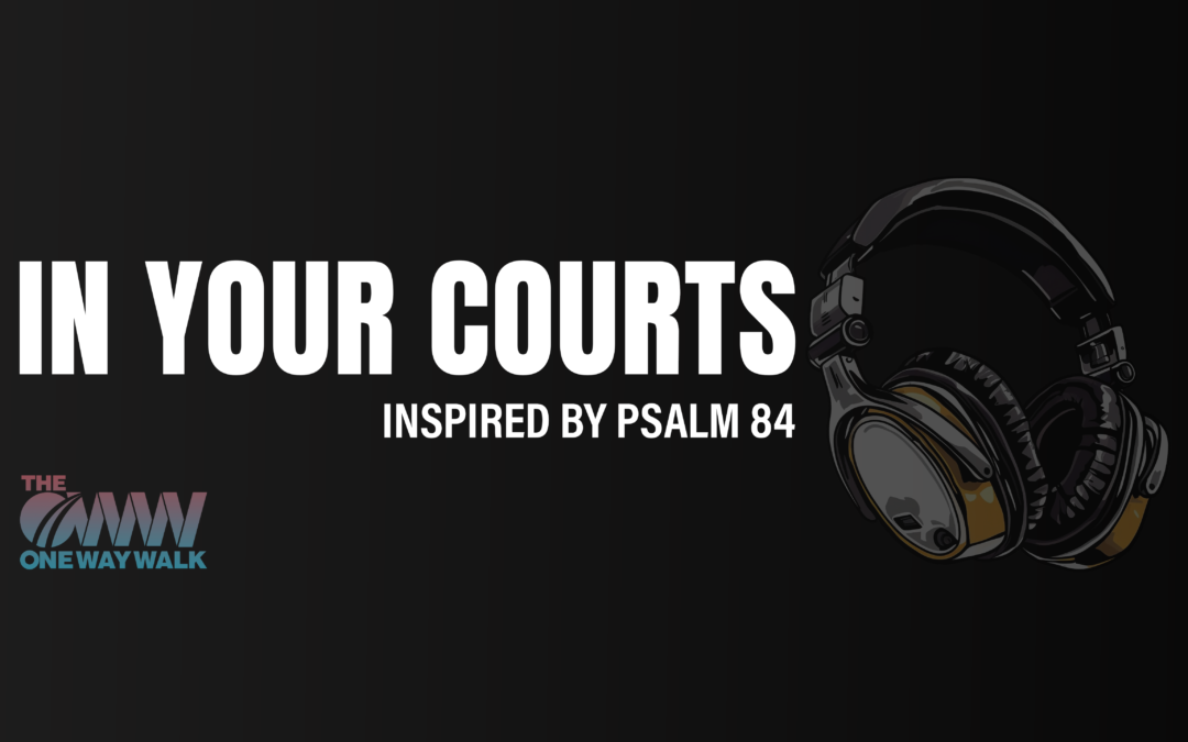 Song: In Your Courts